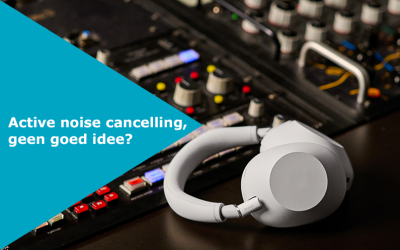 Active noise cancelling, geen goed idee?